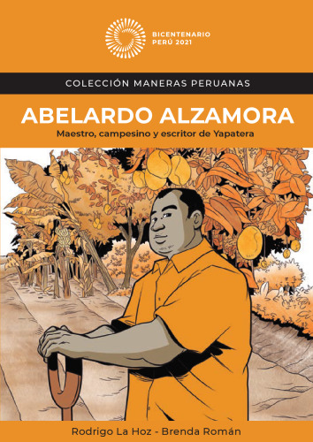 Abelardo Alzamora: Maestro, campesino y escritor de Yapatera