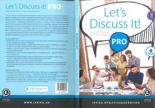 Let's discuss it! Pro : angol üzleti érvelés- és vitatechnika haladóknak