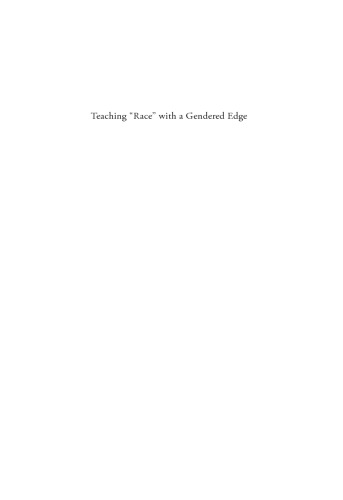 Teaching "Race" with a Gendered Edge
