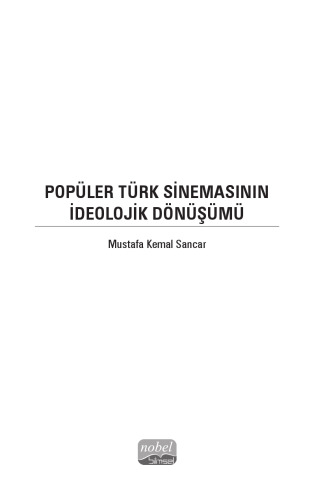 May 
Popüler Türk Sinemasının İdeolojik Dönüşümü