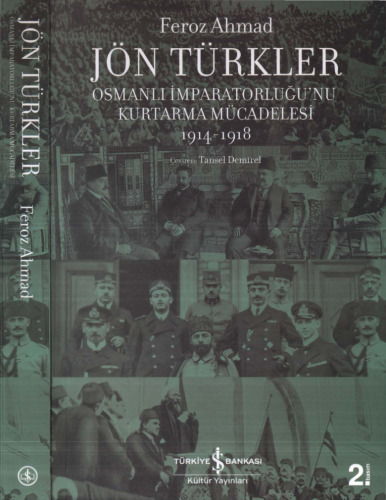 Jön Türkler: Osmanlı İmparatorluğu'nu Kurtarma Mücadelesi
