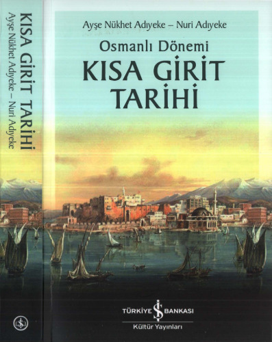 Osmanlı Dönemi Kısa Girit Tarihi
