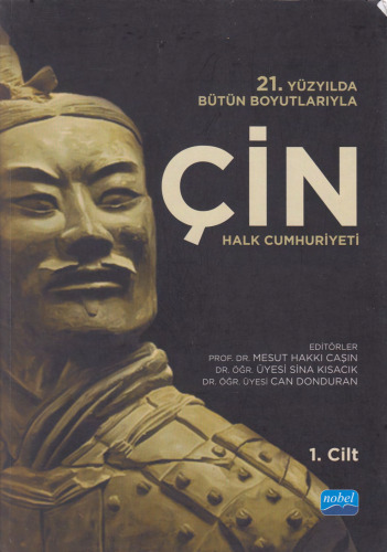 21. Yüzyılda Bütün Boyutlarıyla Çin Halk Cumhuriyeti I