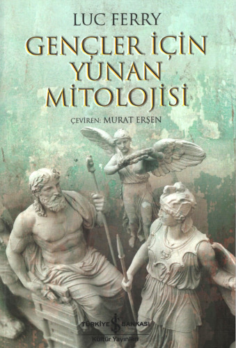 Gençler İçin Yunan Mitolojisi