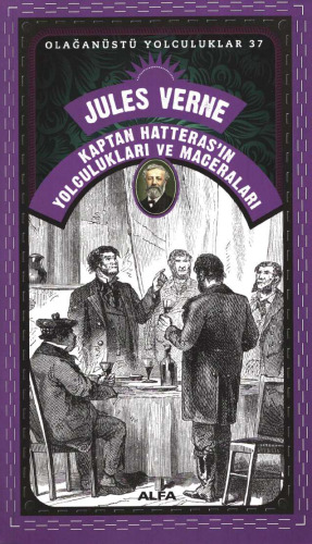 Kaptan Hatteras'ın Yolculukları ve Maceraları