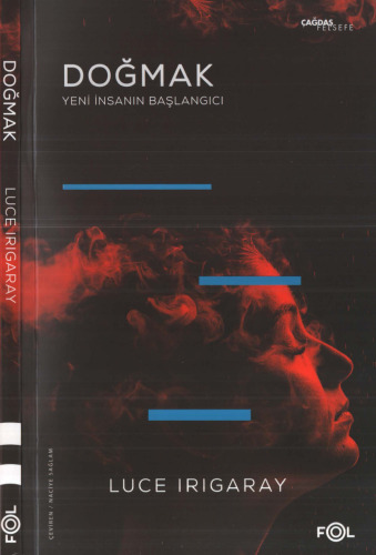 Doğmak Yeni Bir İnsanın Başlangıcı