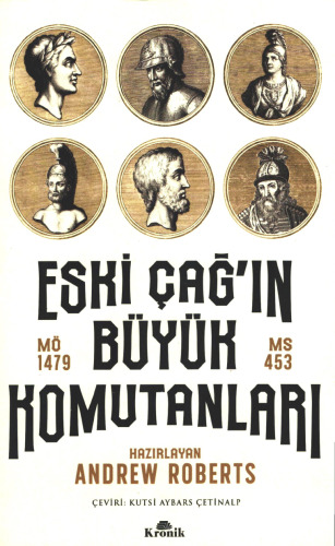 Eski Çağ'ın Büyük Komutanları