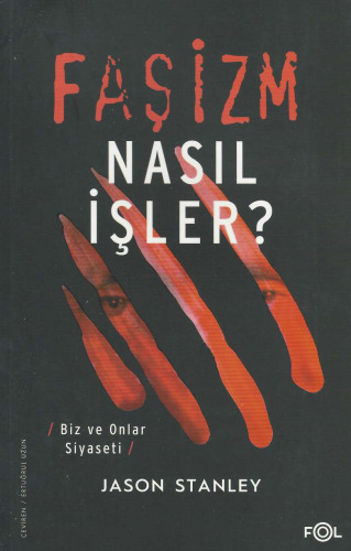 Faşizm Nasıl İşler? Biz ve Onlar Siyaseti
