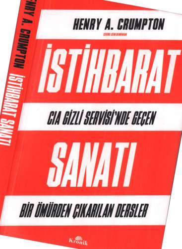 İstihbarat Sanatı - CIA Gizli Servisi'nde Geçen Bir Ömürden Çıkarılan  Dersler