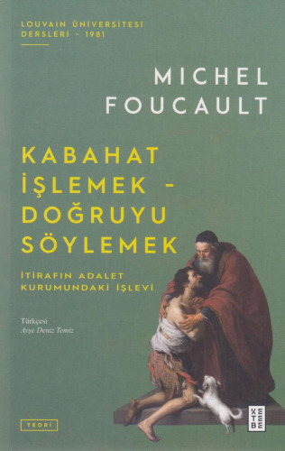Kabahat İşlemek Doğruyu Söylemek