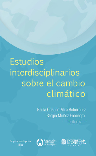 Estudios interdisciplinarios sobre el cambio climático