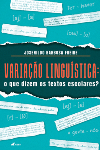 Variação Linguística: O que dizem os textos escolares?