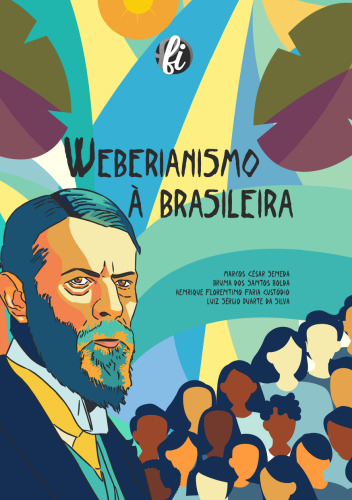 Weberianismo à brasileira
