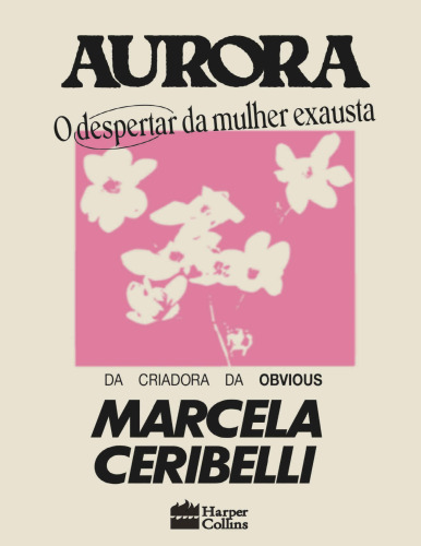 AURORA: O DESPERTAR DA MULHER EXAUSTA