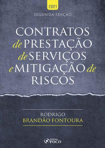 Contratos de prestação de serviços e mitigação de riscos