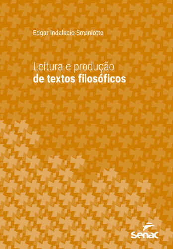 Leitura e produção de textos filosóficos (Série Universitária)