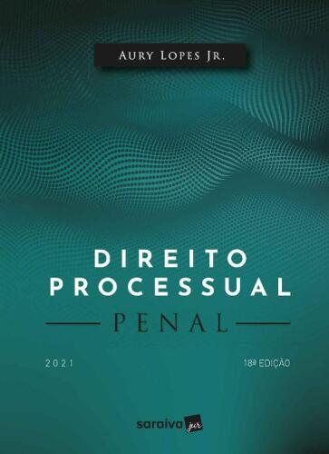 Direito Processual Penal - 18ª Edição 2021: Parte Especial