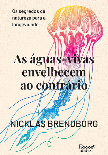 As águas-vivas envelhecem ao contrário