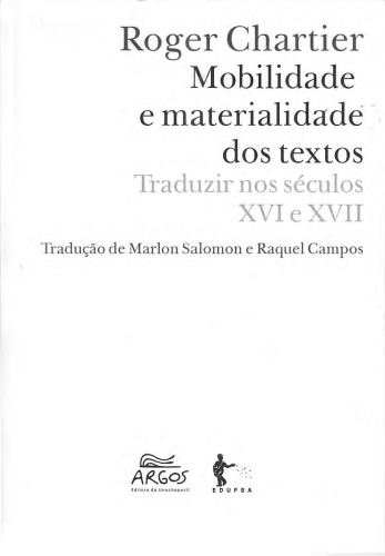 Mobilidade e materialidade dos textos: traduzir nos séculos XVI e XVII