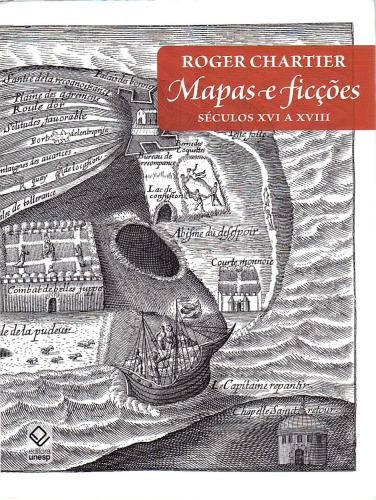 Mapas e ficções: séculos XVI a XVIII