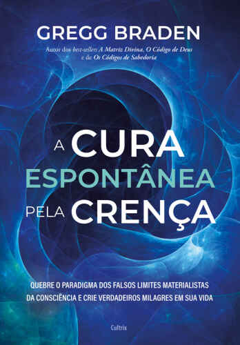 A cura espontânea pela crença