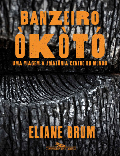 Banzeiro Òkòtó: uma viagem à Amazônia Centro do Mundo