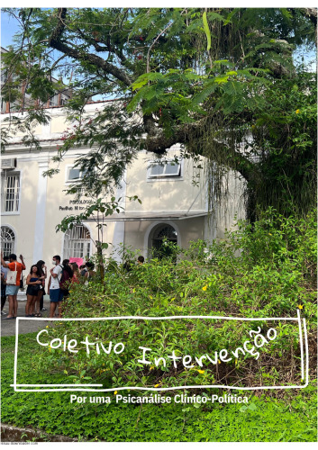 Coletivo Intervenção: por uma psicanálise clinico-política