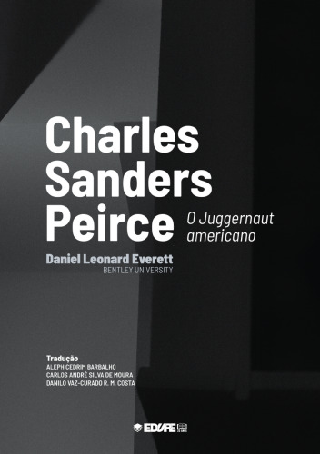 Charles Sanders Peirce - O Juggernaut americano