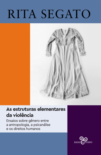 As estruturas elementares da violência