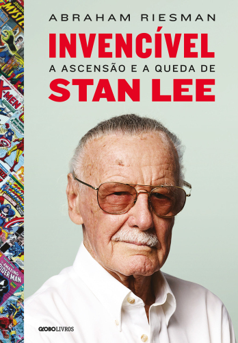Invencível | A ascensão e a queda de Stan Lee