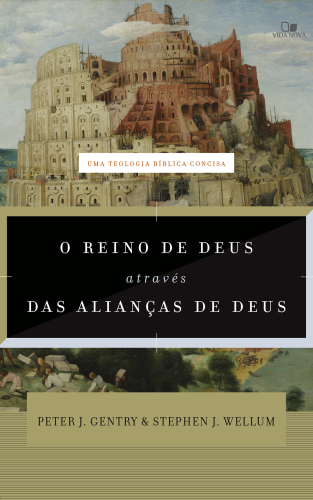 O reino de Deus atravs das alianas de Deus