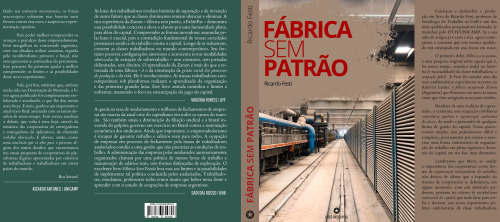 Fábrica sem patrão: quando a classe trabalhadora desafia o capital