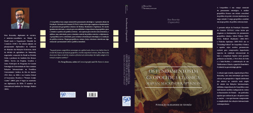 Os fundamentos da geopolítica clássica: Mahan, Mackinder, Spykman