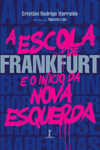 A Escola de Frankfurt e o início da nova esquerda(Translated)
