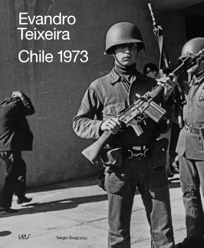 Evandro Teixeira: Chile 1973