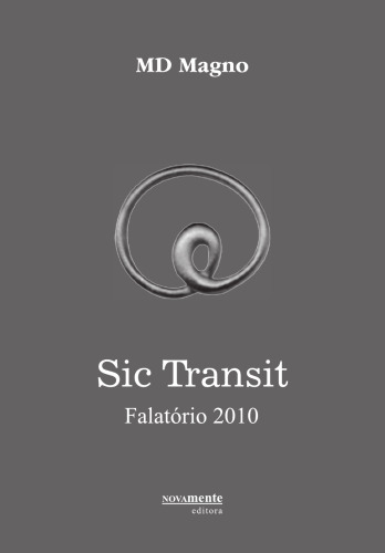 Sic Transit Falatório 2010
