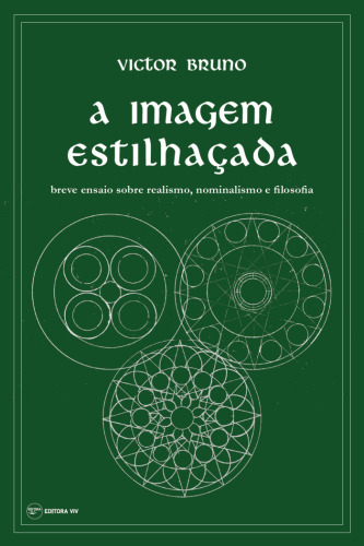 A imagem estilhaçada: Breve ensaio sobre realismo, nominalismo e filosofia