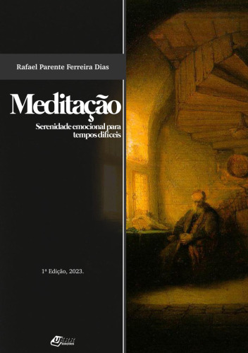 Meditação: Serenidade emocional para tempos difíceis