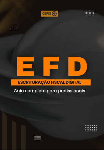 EFD: escrituração fiscal digital