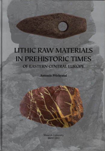 Lithic raw materials in prehistoric times of eastern Central Europe