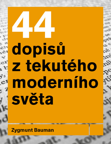 44 dopisů z tekutého moderního světa