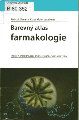 Barevný atlas farmakologie - Překlad 4. anglického, zcela přepracovaného a rozšířeného vydání