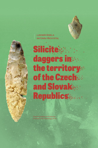 Silicite daggers in territory of the Czech and Slovak Republics