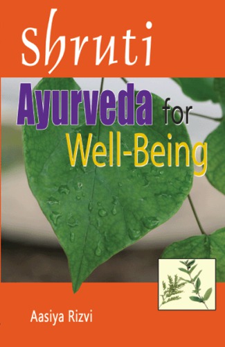 Shruti: Ayurveda for well-being