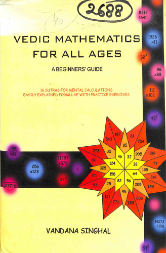 Vedic Mathematics For All Ages - A Beginner's Guide