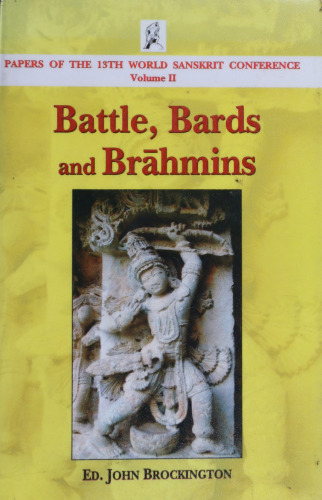 Battle, bards and Brāhmins