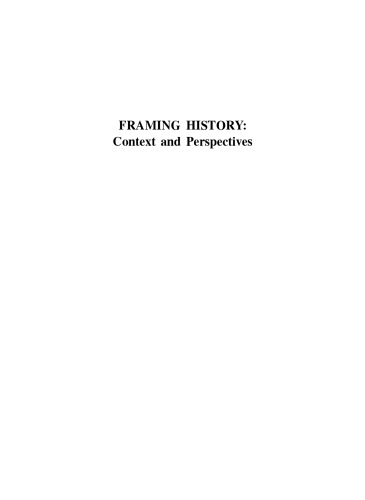 Framing History: Context and Perspectives