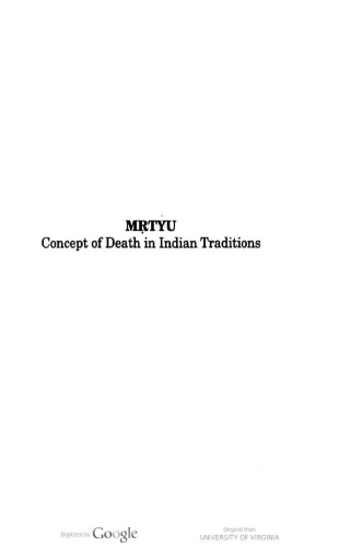 Mrtyu - Concept of Death in Indian Traditions