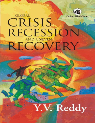 Global Crisis Recession and Uneven Recovery