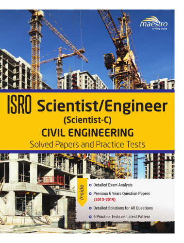 Wiley's ISRO Scientist / Engineer (Scientist - C) Civil Engineering: Solved Papers and Practice Tests